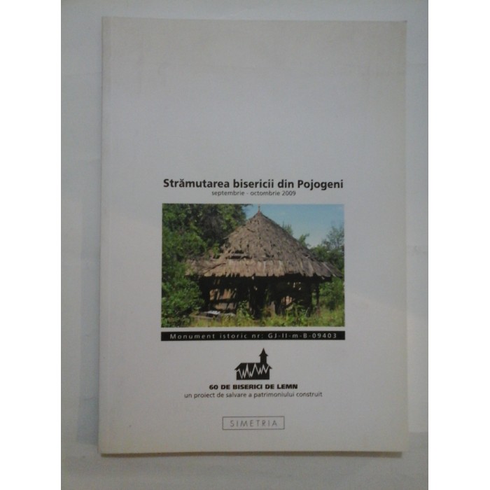 STRAMUTAREA BISERICII DIN POJOGENI 